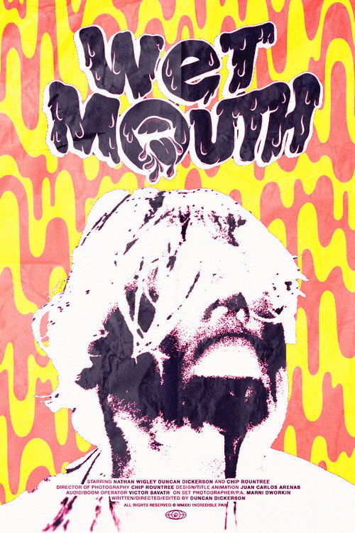 WET MOUTH