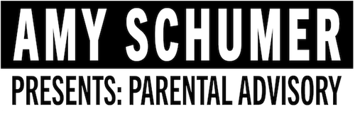 Amy Schumer Presents: Parental Advisory logo