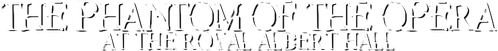 The Phantom of the Opera at the Royal Albert Hall logo
