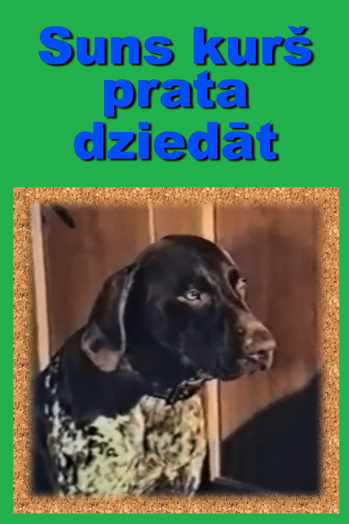 A Dog Who Could Sing