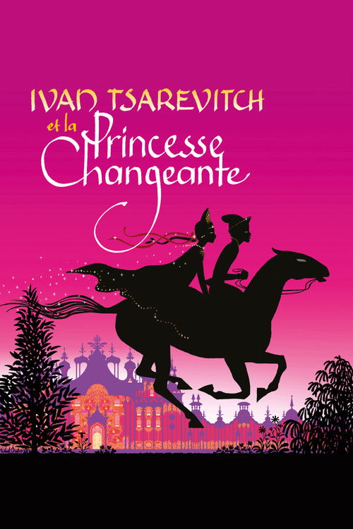 Ivan Tsarévitch et la princesse changeante
