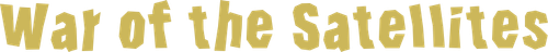 War of the Satellites logo
