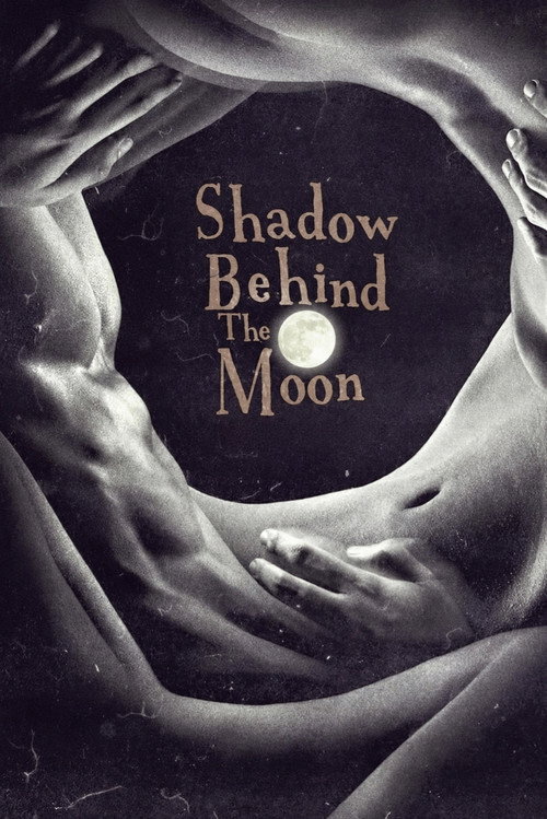 Shadow Behind the Moon