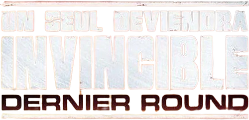Un seul deviendra invincible : Dernier round logo