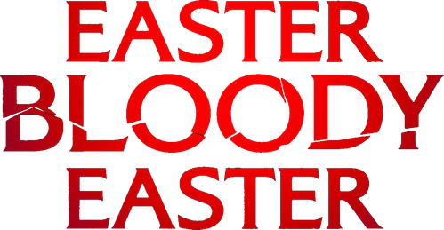 Easter Bloody Easter logo