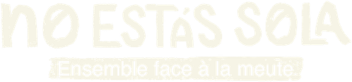 No estás sola : Ensemble face à la meute logo