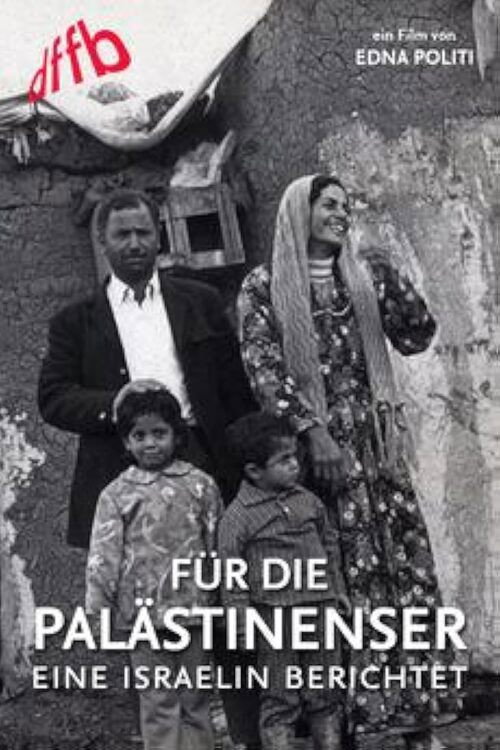 For the Palestinians: An Israeli Woman Reports