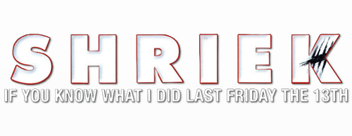 Shriek If You Know What I Did Last Friday the Thirteenth logo