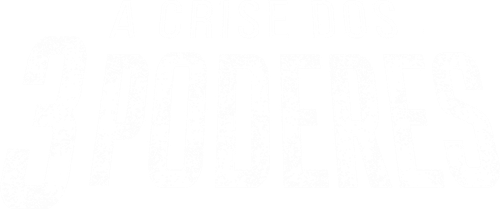 A Crise dos Três Poderes logo