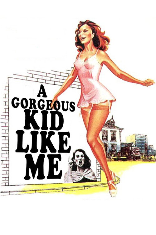 A Gorgeous Kid Like Me