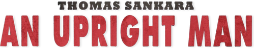 Thomas Sankara: The Upright Man logo