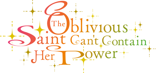 The Oblivious Saint Can't Contain Her Power logo