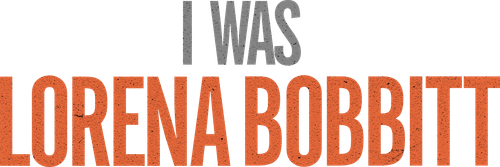 I Was Lorena Bobbitt logo