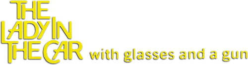 The Lady in the Car with Glasses and a Gun logo