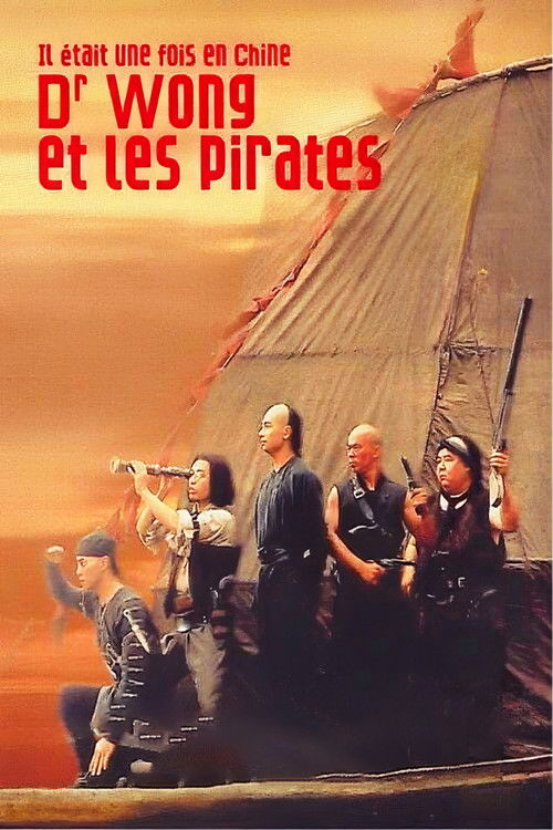 Il était une fois en Chine 5 : Dr Wong et les Pirates