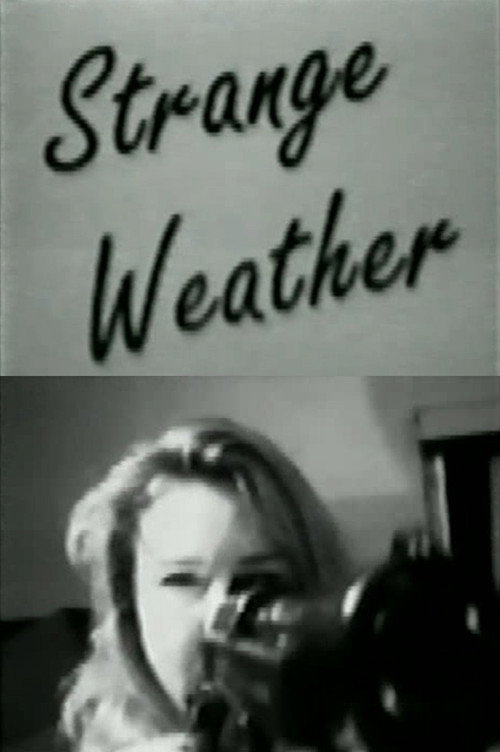 Strange Weather