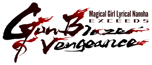 Magical Girl Lyrical NANOHA EXCEEDS Gun Blaze Vengeance logo