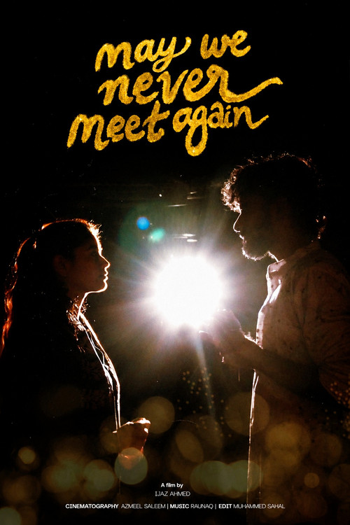 May We Never Meet Again