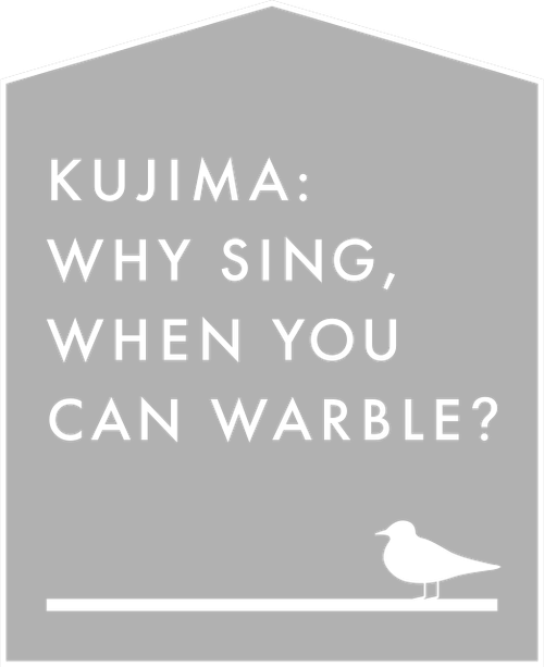 Kujima: Why Sing, When You Can Warble? logo