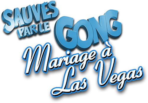 Sauvés par le gong : Mariage à Las Vegas logo