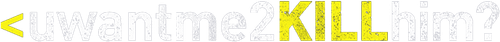 uwantme2killhim? logo