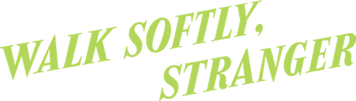 Walk Softly, Stranger logo