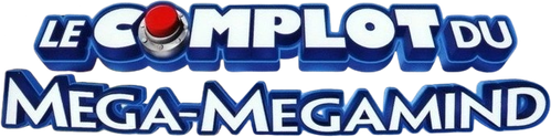 Le Complot du Mega-Megamind logo