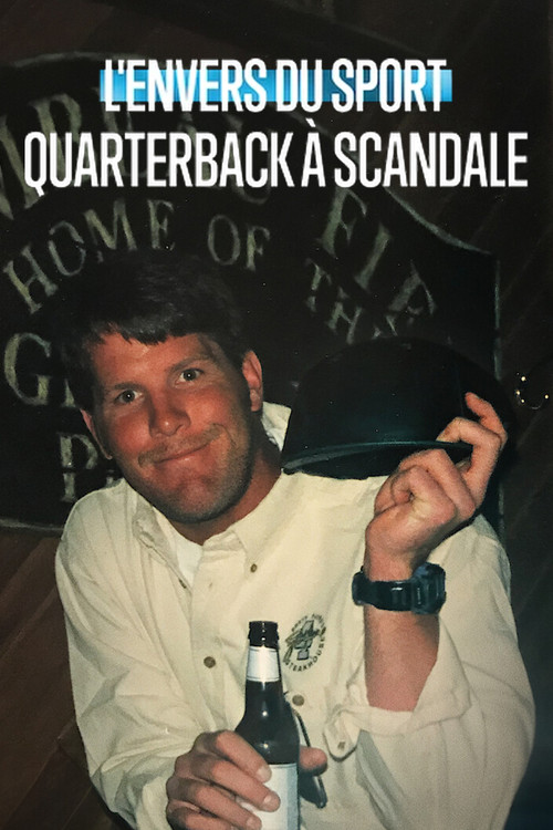 L'Envers du sport : Quarterback à scandale