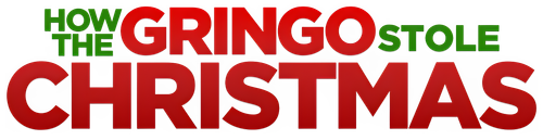 How the Gringo Stole Christmas logo
