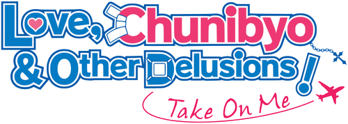 Love, Chunibyo & Other Delusions! Take On Me logo