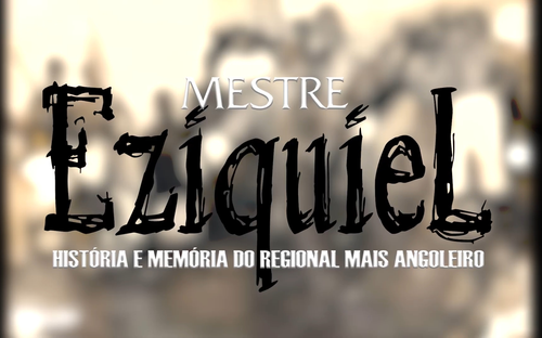 Mestre Eziquiel - História e Memória do Regional Mais Angoleiro logo