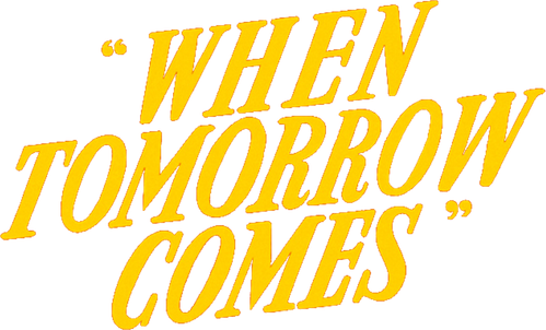 When Tomorrow Comes logo