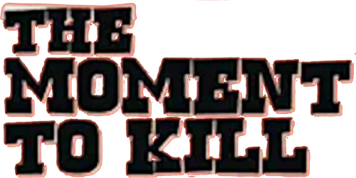 Le moment de tuer logo