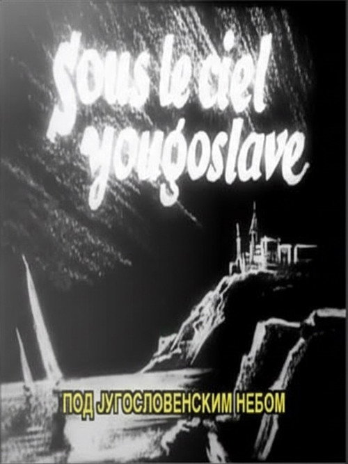 Under the Yugoslav Sky
