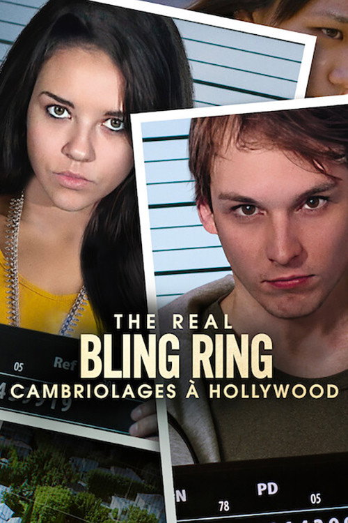 The Real Bling Ring : Cambriolages à Hollywood