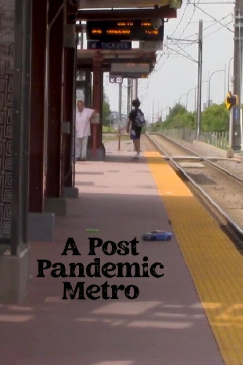 A Post Pandemic Metro