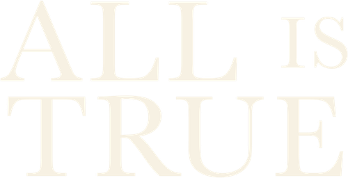All Is True logo