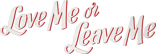 Love Me or Leave Me logo