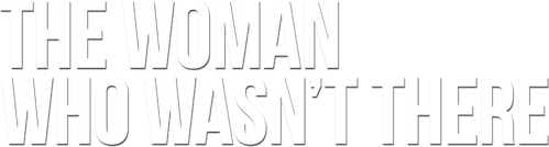 The Woman Who Wasn't There logo