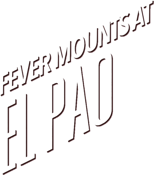 Fever Mounts at El Pao logo