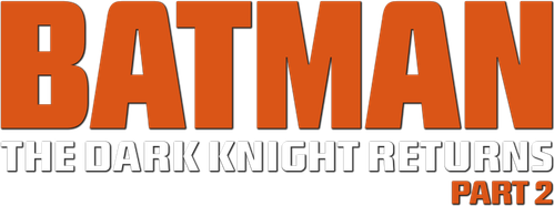 Batman : The Dark Knight Returns, Part 2 logo