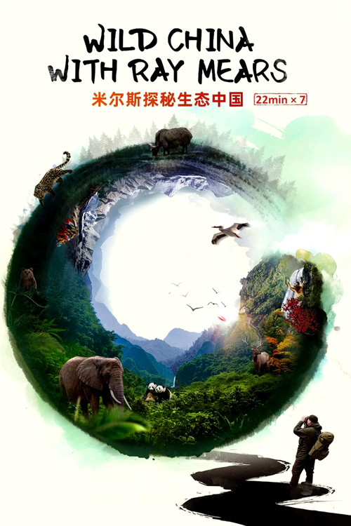 Wild China With Ray Mears