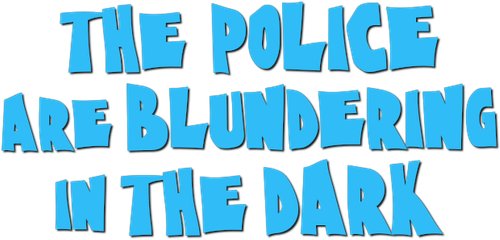 The Police Are Blundering in the Dark logo