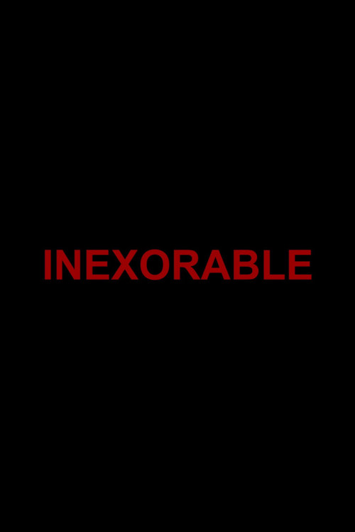 Inexorable