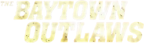 The Baytown Outlaws : Les Hors-la-Loi logo