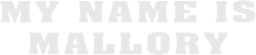 My Name Is Mallory... M Means Death logo