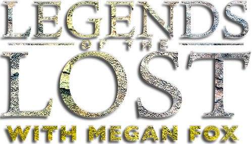 Legends of the Lost with Megan Fox logo