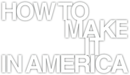 How to Make It in America logo