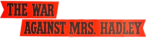 The War Against Mrs. Hadley logo