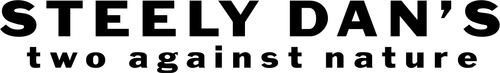 Steely Dan: Two Against Nature logo